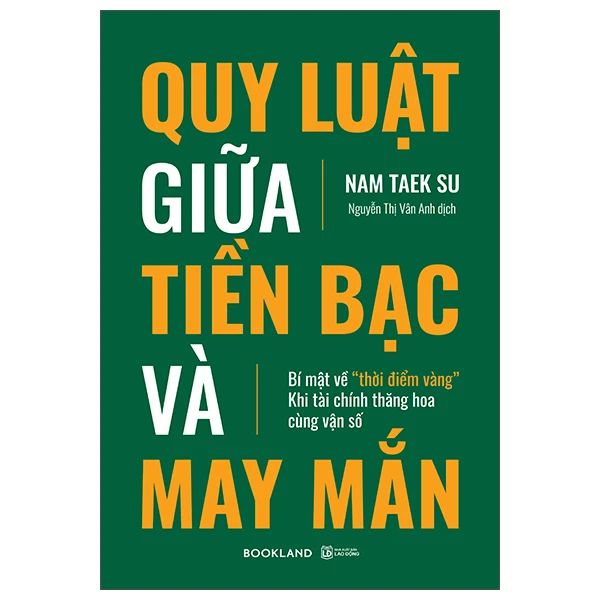 Quy Luật Giữa Tiền Bạc Và May Mắn - Nam Taek Su