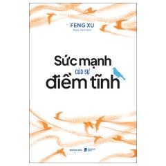  Sức Mạnh Của Sự Điềm Tĩnh 