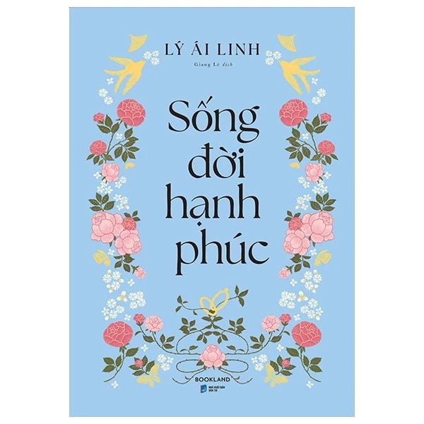 Sống Đời Hạnh Phúc - Dan McCrum