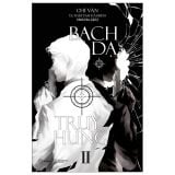  Bạch Dạ Truy Hung - Tập 2 