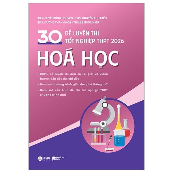  30 Đề Luyện Thi Tốt Nghiệp THPT 2026 - Hóa Học 