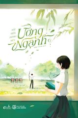 Ương Ngạnh - Tập 1 