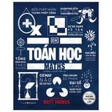  Toán Học - Khái Lược Những Tư Tưởng Lớn - Bìa Cứng 