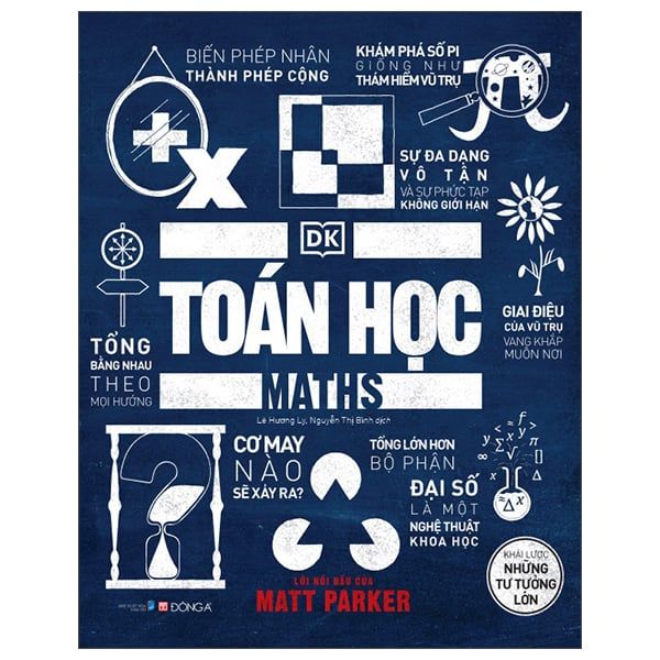  Toán Học - Khái Lược Những Tư Tưởng Lớn - Bìa Cứng 