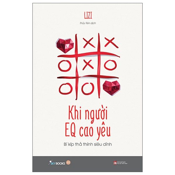  Khi Người EQ Cao Yêu - Bí Kíp Thả Thính Siêu Dính 