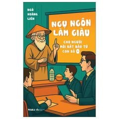 Ngụ Ngôn Làm Giàu Cho Người Mới Bắt Đầu Bằng Số 0