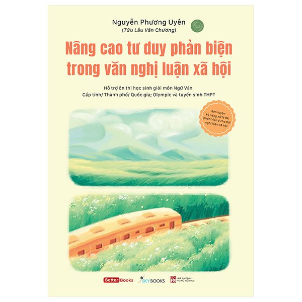 Nâng Cao Tư Duy Phản Biện Trong Văn Nghị Luận Xã Hội - Nguyễn Văn Phương