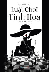  Luật Chơi Tinh Hoa - The Elite Game 