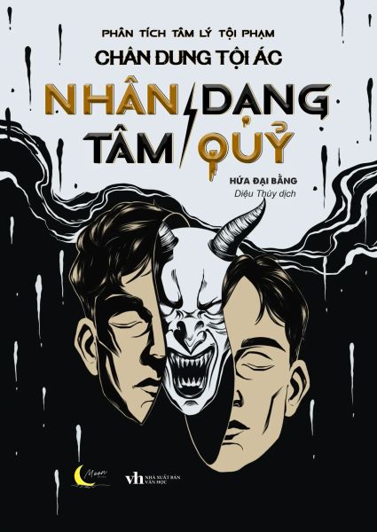 Chân Dung Tội Ác - Nhân Dạng - Tâm Quỷ - Văn Học