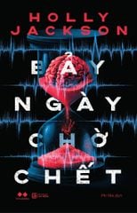  Bảy Ngày Chờ Chết 