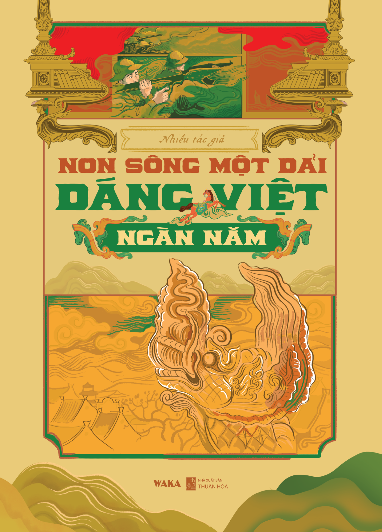  Non Sông Một Dải - Dáng Việt Ngàn Năm ( Bìa Mềm) 