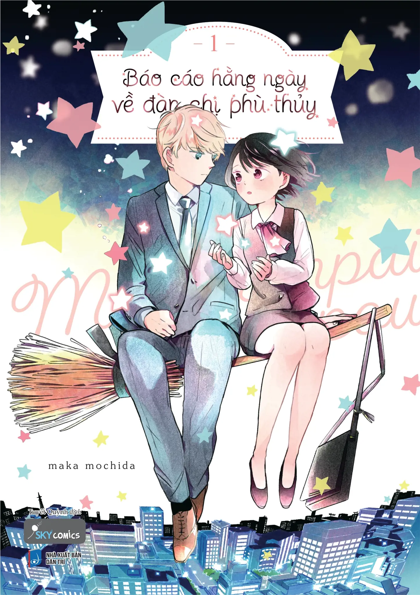 Báo Cáo Hằng Ngày Về Đàn Chị Phù Thủy - Tập 1