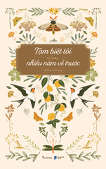  Tạm Biệt Tôi Của Nhiều Năm Về Trước 