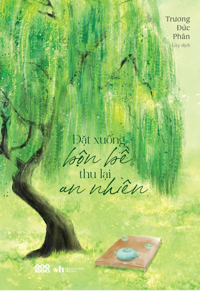 Đặt Xuống Bộn Bề Thu Lại An Nhiên - Văn Học