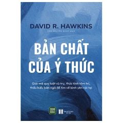  Bản Chất Của Ý Thức 