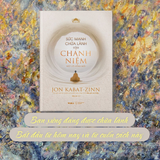  Sức Mạnh Chữa Lành Của Chánh Niệm 