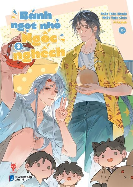 Bánh Ngọt Nhỏ Ngốc Nghếch Tập 3 - Thân Thân Khuẩn, Nhất Uyển Chúc