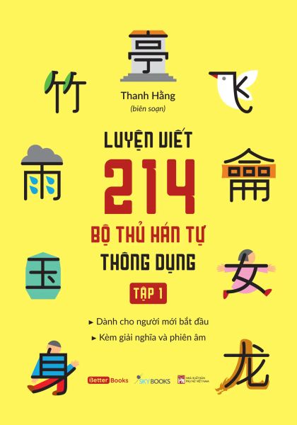 Luyện Viết 214 Bộ Thủ Hán Tự Thông Dụng Tập 1 - Hân Vi