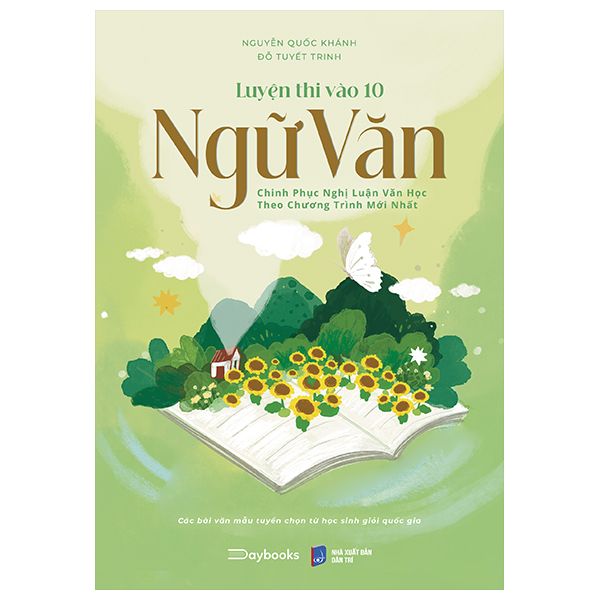 Luyện Thi Vào 10 Ngữ Văn - Chinh Phục Nghị Luận Văn Học Theo Chương Trình Mới Nhất - Dan McCrum