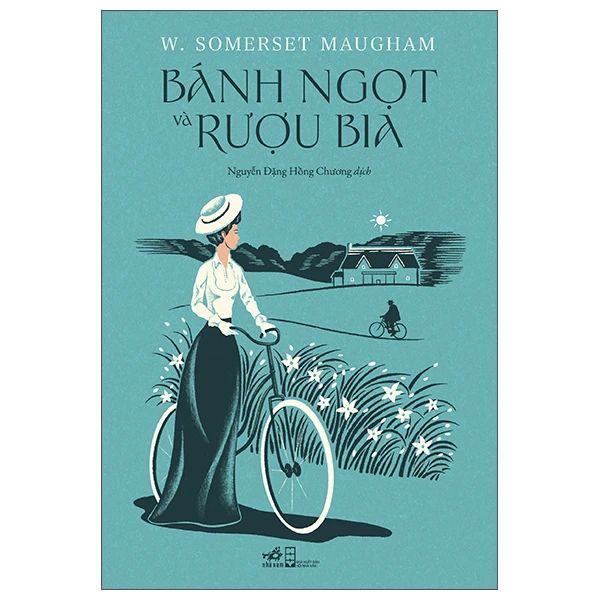 Bánh Ngọt Và Rượu Bia - W. Somerset Maugham