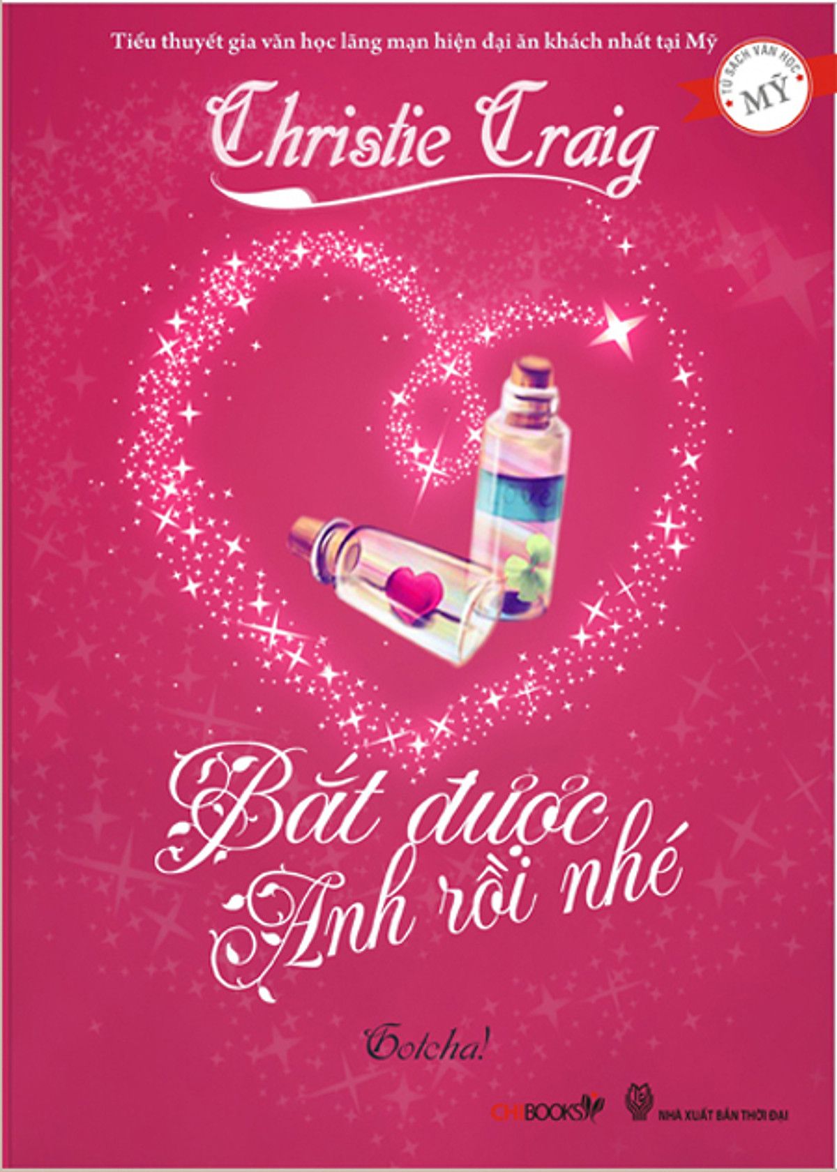  Bắt Được Anh Rồi Nhé 