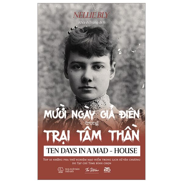  Mười Ngày Giả Điên Trong Trại Tâm Thần 