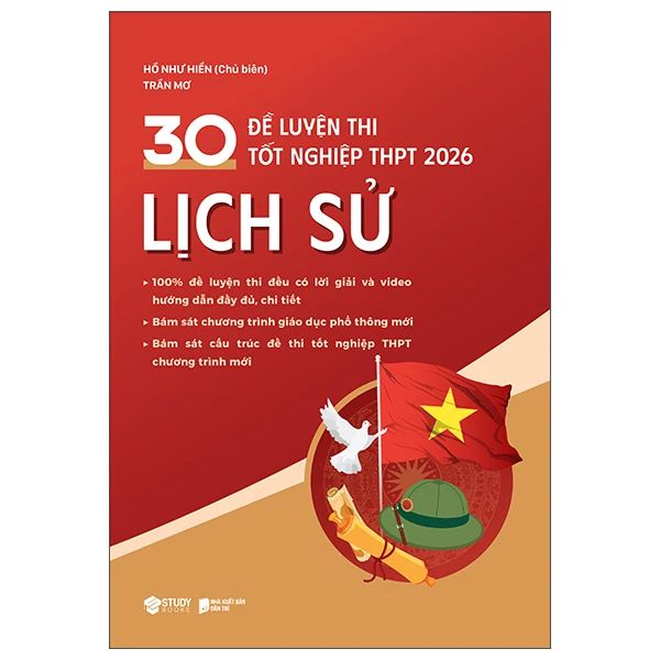  30 Đề Luyện Thi Tốt Nghiệp THPT 2026 - Lịch Sử 