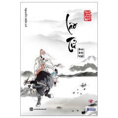  Lão Tử Đạo Đức Kinh - Nguyễn Hiến Lê ( Tuyển Tập Bách Gia Tranh Minh) 