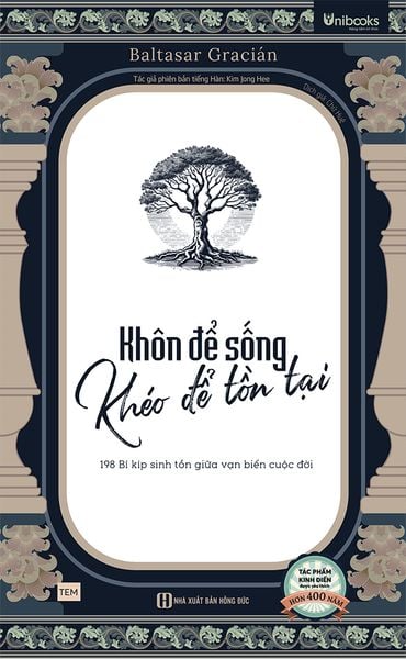 Khôn Để Sống, Khéo Để Tồn Tại - 198 Bí Kíp Sinh Tồn Giữa Vạn Biến Cuộc Đời - Kim Huggens