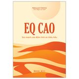  EQ Cao - Sức Mạnh Của Điềm Tĩnh Và Thấu Hiểu 