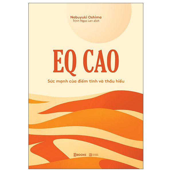  EQ Cao - Sức Mạnh Của Điềm Tĩnh Và Thấu Hiểu 