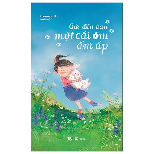  Gửi Đến Bạn Một Cái Ôm Ấm Áp 