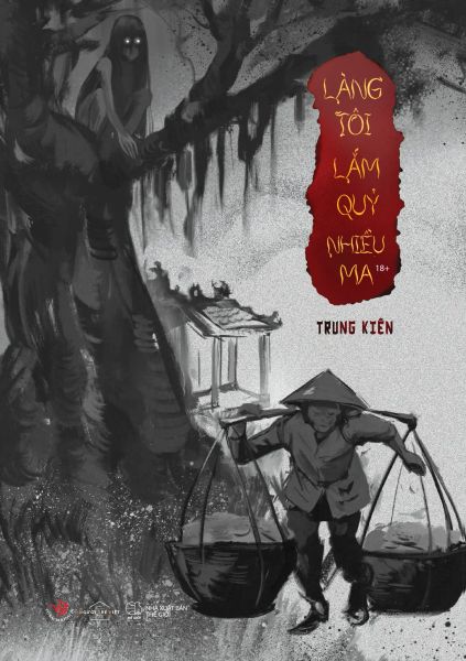Làng Tôi Lắm Quỷ Nhiều Ma - Trung Kiên