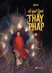 Về Quê Làm Thầy Pháp - Tập 2