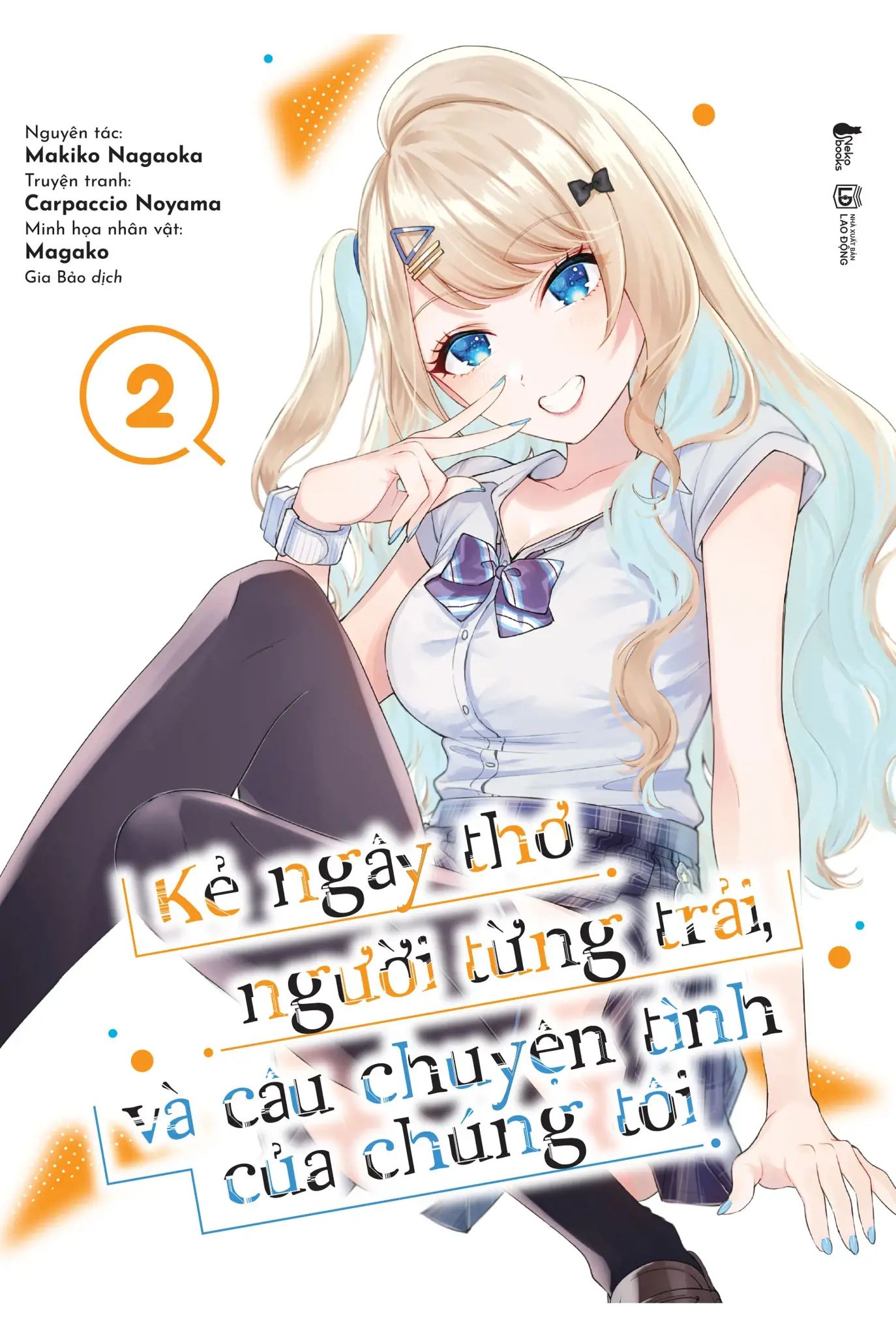  Kẻ Ngây Thơ, Người Từng Trải Và Câu Chuyện Tình Của Chúng Tôi Tập 2 