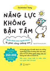  Năng Lực Không Bận Tâm 