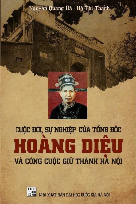  Cuộc Đời, Sự Nghiệp Của Tổng Đốc Hoàng Diệu Và Công Cuộc Giữ Thành Hà Nội 