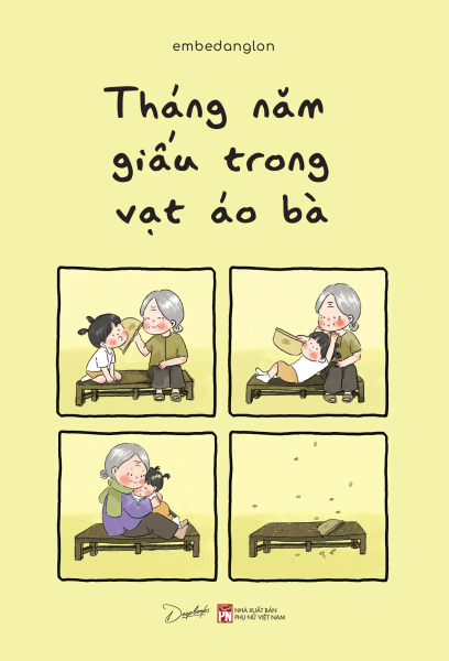 Tháng Năm Giấu Trong Vạt Áo Bà - Phụ Nữ Việt Nam