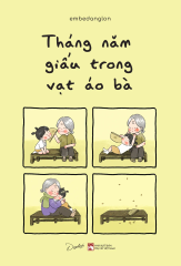  Tháng Năm Giấu Trong Vạt Áo Bà 