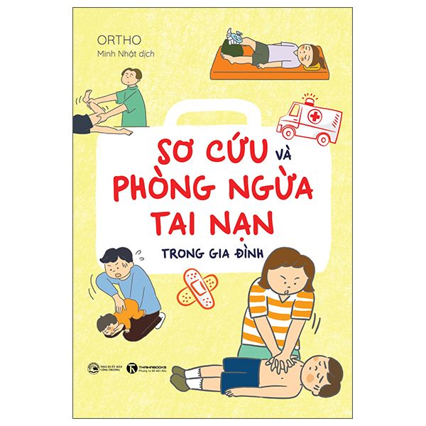  Sơ Cứu Và Phòng Ngừa Tai Nạn Trong Gia Đình 