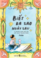  Biết Ra Sao Ngày Sau 