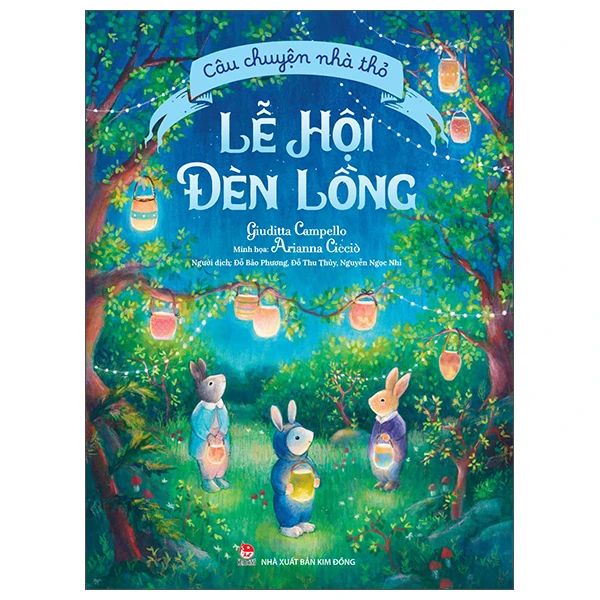  Câu Chuyện Nhà Thỏ - Lễ Hội Đèn Lồng 