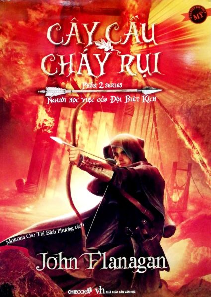 Cây Cầu Cháy Rụi (Phần 2 Bộ Người Học Việc Của Đội Biệt Kích) - Chibooks