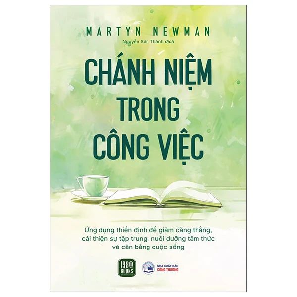 Chánh Niệm Trong Công Việc - 1980Books