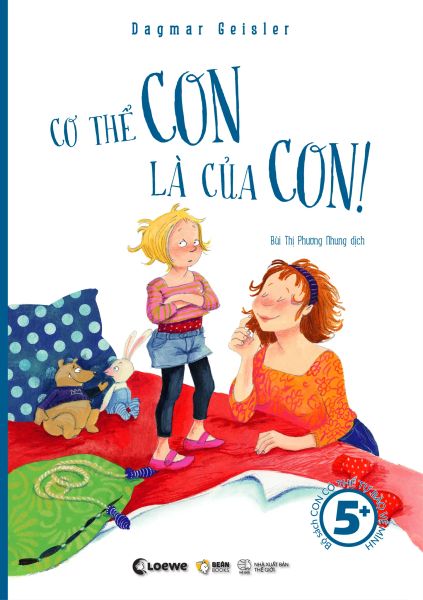 Con Có Thể Tự Bảo Vệ Mình - Cơ Thể Con Là Của Con - Dagmar Geisler