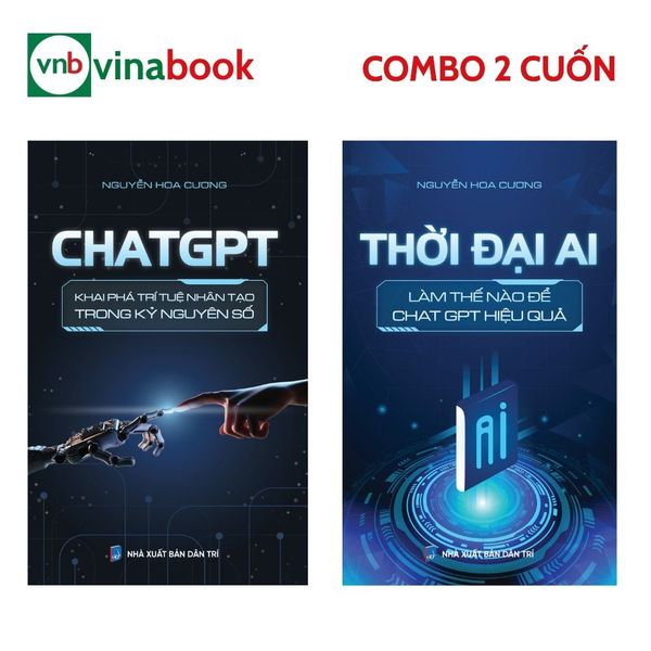 Combo 2 Sách AI — ChatGPT & Thời Đại AI - Nguyễn Hoa Cương - 