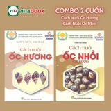  Bộ 2 Cuốn Cách Nuôi Ốc Hương - Ốc Nhồi 