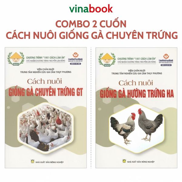 Combo 2 Cuốn Sách Cách Nuôi Gà Hướng Trứng HA & Chuyên Trứng GT