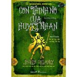  Cơn Thịnh Nộ Của Huyết Nhãn (Phần 5 Bộ Cậu Bé Học Việc) 