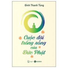  Cuộc Đời Trống Rỗng Của Đức Phật 